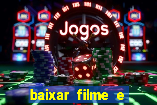 baixar filme e series mp4